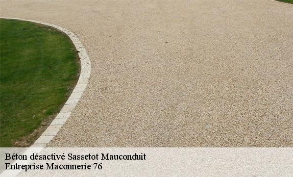 Béton désactivé  sassetot-mauconduit-76540 Entreprise Maconnerie 76