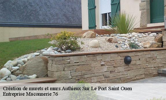 Création de murets et murs  authieux-sur-le-port-saint-ouen-76520 Entreprise Maconnerie 76