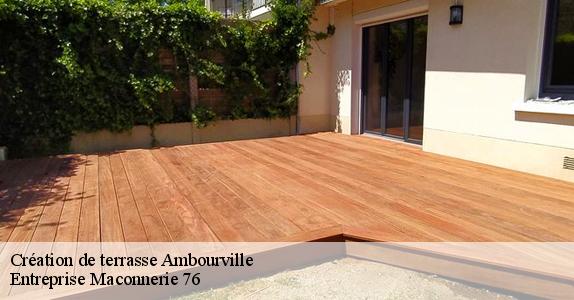 Création de terrasse  ambourville-76480 Entreprise Maconnerie 76